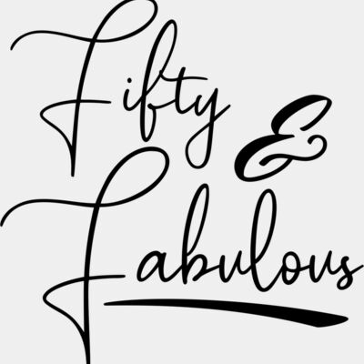 fifty and fabulous Thumbnail