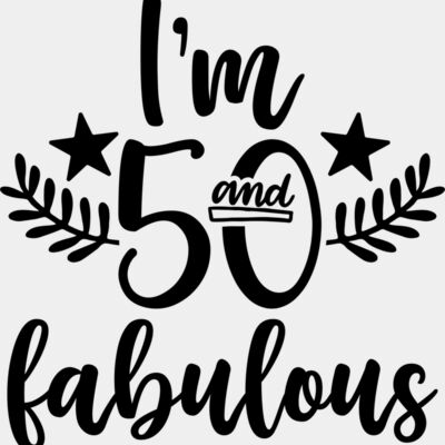 i m 50 and fabulous Thumbnail