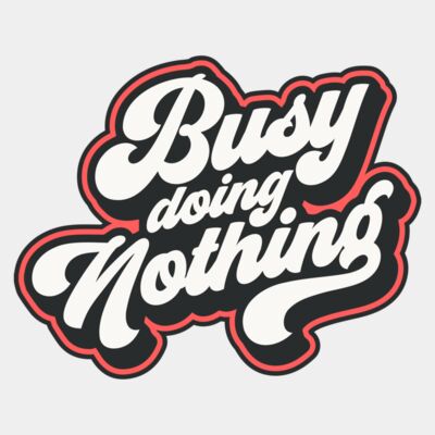 Busy doing nothing Thumbnail