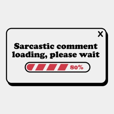 Sarcastic comment loading Thumbnail