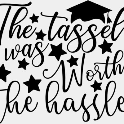 the tassel was worth the hassle Thumbnail